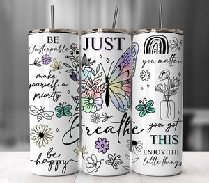 Just breathe tumbler