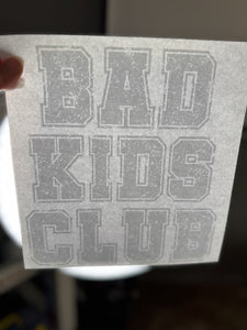 Bad Kids Club