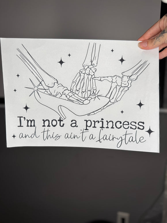 Im not a princess and this isnt a fairy tale