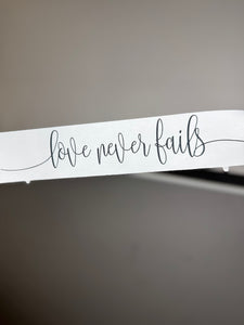 Love never fails