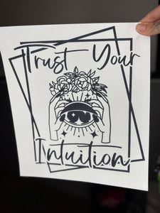 Trust your intuition