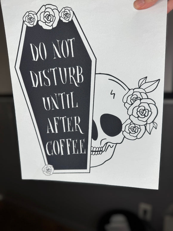 Do not disturb until after coffee