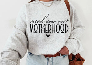 (TEE ONLY) mind your own motherhood