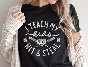 I teach my kids to hot and steal