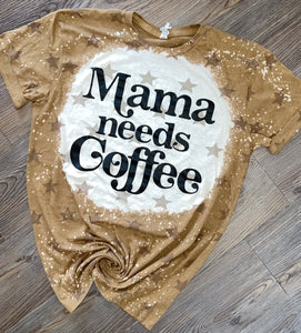 Mama needs coffee